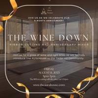 The Wine Down: Ribbon Cutting and Anniversary Mixer