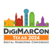 DigiMarCon Texas 2024 - Digital Marketing, Media and Advertising Conference & Exhibition