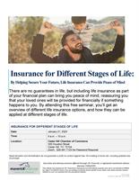 Insurance for Different Stages of Life: By Helping Secure Your Future, Life Insurance Can Provide Peace of Mind