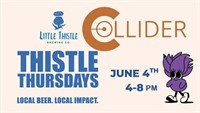 Thistle Thursdays will support Collider on June 4