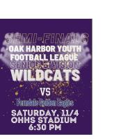 SEMI-FINALS OAK HARBOR YOUTH FOOTBALL LEAGE