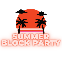 Business After Hours Summer Block Party