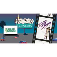 Oregon Garden's Cruise-In Cinema: Dirty Dancing