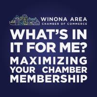 What's In It For Me? - Chamber Membership