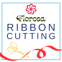 Ribbon Cutting: Florosa
