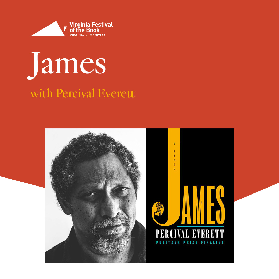 Virginia Festival Of The Book Presents: Book Tour: James By Percival ...