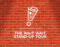 Upfront Inc. Presents: Wait Wait Stand-Up Tour