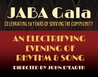 JABA Gala 50 Years of Service Presents: An Electrifying Evening of Rhythm & Song directed by John D’earth