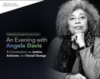 The Legal Aid Justice Center Presents: An Evening with Angela Davis