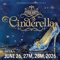 Charlottesville Opera Presents: Cinderella