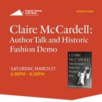 Virginia Festival of the Book Presents: Claire McCardell: Author Talk and Historic Fashion Demo