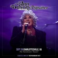 Paramount Presents: Ann Wilson: The Voice of Heart & Tripsitter