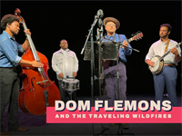 Thomas Jefferson’s Monticello Presents: Dom Flemons and the Traveling Wildfires