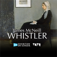 Paramount On Screen: Exhibition on Screen™ — James McNeill Whistler