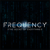 Golden Glow Podcast Presents: Frequency: The Secret of Everything