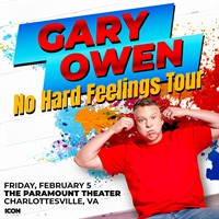 Icon Concerts Presents: Gary Owen—No Hard Feelings Tour