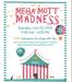 Mega Mutt Madness & Anniversary Event at Peggy Adams Animal Rescue League
