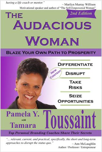 https://www.amazon.com/Audacious-Woman-Blaze-Your-Prosperity-ebook/dp/B079SL5S97/ref=sr_1_1?crid=2JRJDBBVZONVJ&keywords=The+Audacious+Woman+book+Pamela+Toussaint&qid=1689210576&sprefix=the+audacious+woman+book+pamela+toussaint%2Caps%2C124&sr=8-1