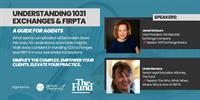 Understanding 1031 Exchanges & FIRPTA: A Guide for Agents