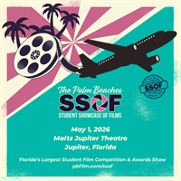 Submissions Now Open for the 31st Annual  Palm Beaches Student Showcase of Films
