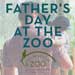 Fathers' Day at Palm Beach Zoo