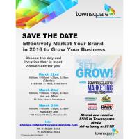 Townsquare Media Presents: Effectively Market Your Brand in 2016 to Grow Your Business