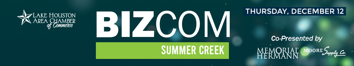 BizCom - Summer Creek Presented by Memorial Hermann Northeast & Moore Supply Co.