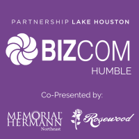 Humble BizCom Co-Presented by Memorial Hermann Northeast & Rosewood Funeral Homes
