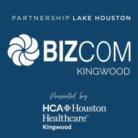 Kingwood BizCom Presented by HCA Houston Healthcare Kingwood