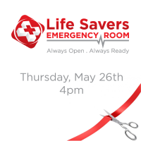 Ribbon Cutting - Life Savers Emergency Room