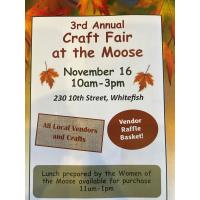 3rd Annual Craft Fair at the Moose