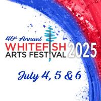 Whitefish Arts Festival 2025