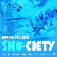 Warren Miller's SNO-CIETY Ski & Snowboard movie