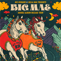 Big Richard & Della Mae present: Big Mae