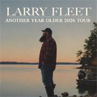 Larry Fleet: Another Year Older Tour