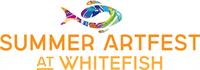Summer ArtFest at Whitefish