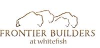 Frontier Builders at Whitefish