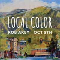 Artist Reception: Rob Akey "Local Color"