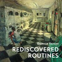 Artist Reception: Donald Yatomi "Rediscovered Routines"