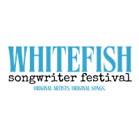 Whitefish Songwriter Festival