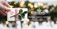 Holiday Makers Market at Tamarack Cannabis