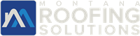 Montana Roofing Solutions
