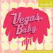 "Vegas, Baby"