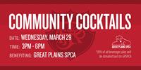 Community Cocktails Benefiting Great Plains SPCA