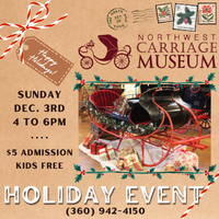 Northwest Carriage Museum Holiday Event