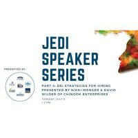 J.E.D.I Speaker Series: DEI Strategies For Hiring at Your Business