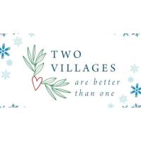 Two Villages Are Better Than One