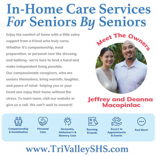 Seniors Helping Seniors Tri-Valley: Pleasanton Business Spotlight (Jeffrey Macapinlac & Deanna Thach)
