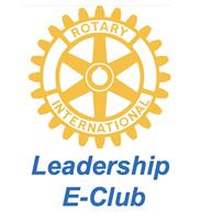 Looking for Aspiring and Experienced Leaders - Join a new Rotary E-Club