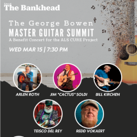 The George Bowen Master Guitar Summit, A Benefit Concert for ALS Cure Project